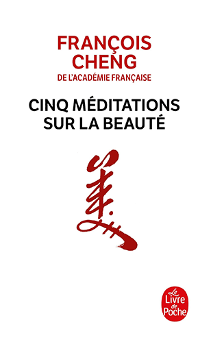 Francois-Cheng-5-meditations-sur-la-beaute