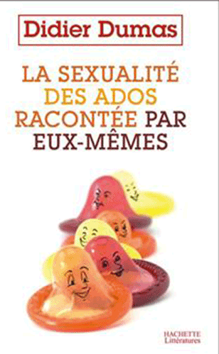 Didier-Dumas-La-Sexualite-des-Ados-racontes-Par-Eux-Memes