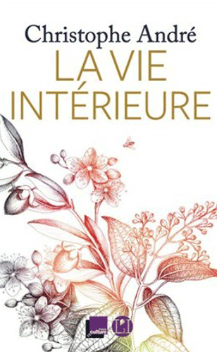 Christophe-Andre-La-vie-Interieure