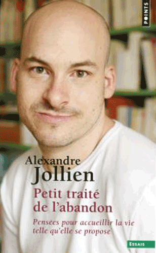 Alexandre-Jollien-Petit-traite-de-labandon